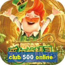 club 500 online